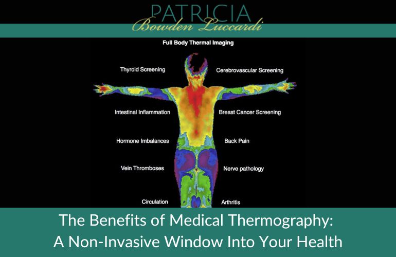 The Benefits of Medical Thermography: A Non-Invasive Window Into Your Health